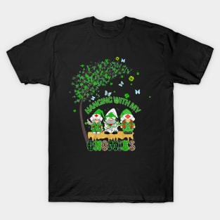 Hanging With My Gnomies Nurses St Patricks Day T-Shirt